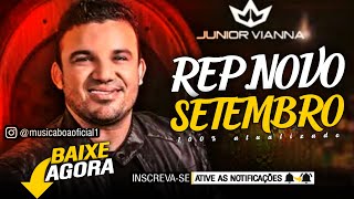 JUNIOR VIANNA | PROMOCIONAL SETEMBRO 2021 + REPERTÓRIO NOVO | MÚSICAS NOVAS