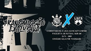 Corinthians x Liga Sancaetanense | Campeonato Paulista de Futsal Sub-20 | COM IMAGENS