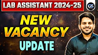 LAB ASSISTANT NEW VACANCY 2024 UPDATE | LAB ASSISTANT EXAM FORM 2024 | LAB ASSISTANT VACANCY UPDATE