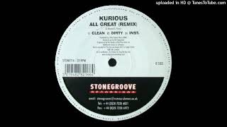 Kurious - All Great (Remix) (Side B) (Remix & Cuts by DJ Cheapshot)