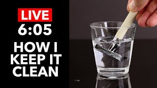 How I Clean & Sanitise My Razors  | LIVE 6:05 | Episode 16