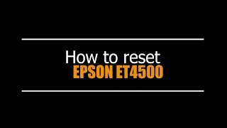 Reset Epson ET4500 - Unlimited - Ink Pads - Reset 100% Virus Free - Reset Epson AP