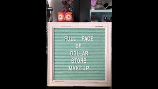 A full face using Dollar Store makeup