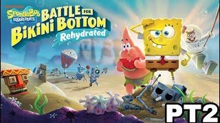 SpongeBob Battle for Bikini Bottom Rehydrated Gameplay Walkthrough Part 2 - Downtown Bikini Bottom