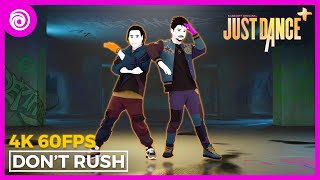 Just Dance Plus (+) - Don't Rush by Young T & Bugsey Ft. Headie One | Full Gameplay 4K 60FPS