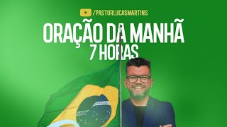 ORAÇÃO DA MANHÃ 🇧🇷 07/10/2022