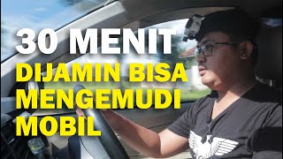 Mahir Mengemudi Mobil Manual Dalam 30 Menit | Khusus Bagi Pemula