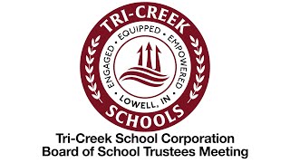 Tri-Creek School Corporation Board of Trustees Meeting 9/22/22