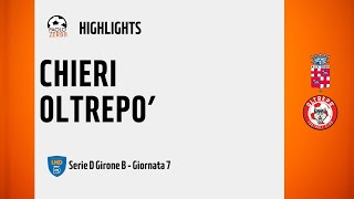 [HIGHLIGHTS] Serie D Girone A 24/25 - Day 7 - Chieri-Oltrepo