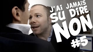 [EP5] - J'AI JAMAIS SU DIRE NON - Non à l'honnêteté !