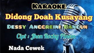 DIDONG DOAH KUSAYANG | KARAOKE LAGU KARO | NADA CEWEK