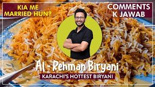 Kia Me Married Hun? Al Rehman Biryani with Spicy Answers | Rizwan Akram