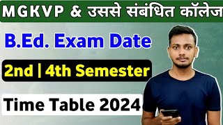 B.Ed. 2nd & 4th Semester Time Table 2024 | B.Ed. 2nd Semester Back & Improvement Time Table 2024