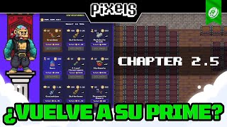 ¿PIXELS VUELVE A SU MEJOR MOMENTO? ¡Todo SOBRE el PARCHE 2.5!