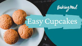 Easy Cupcake Recipe | Baking Mad