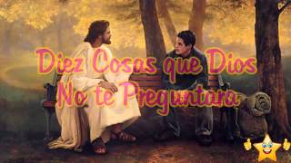 10 cosas que Dios no te preguntara, Reflexiones para el alma, Reflexiones diarias