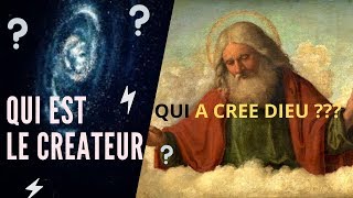 Création de l’univers, Qui a créé Dieu ?