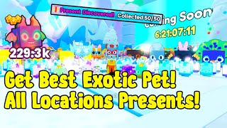 Got The Best Exotic Pet! All Locations Presents In Pet Simulator 99 Roblox!