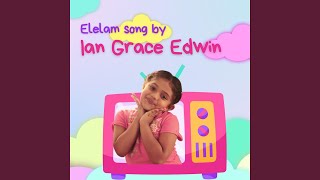 Elelam Kadavathoru Thoni (Light Music) (feat. Ian Grace Edwin)