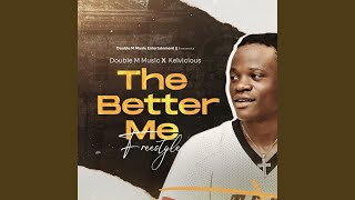 The Better Me Freestyle