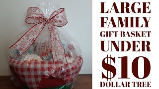 Large Family Gift Basket|Under $10|Dollar Tree