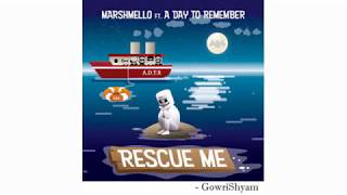 Marshmello - Rescue Me (feat. A Day To Remember)