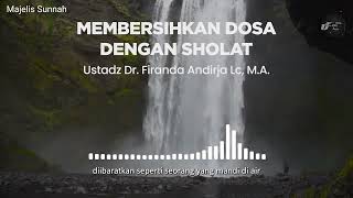 Bukan hanya kewajiban, sholat 5 waktu mempunyai pahala yang besar dan menghapus dosa-dosa.