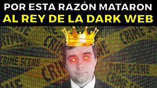 Así Atraparon al REY de la Dark Web