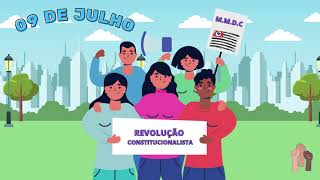 9 DE JULHO PARA CRIANÇAS   REVOLUÇÃO CONSTITUCIONALISTA