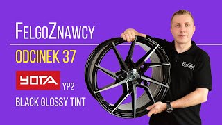 FelgoZnawcy #37 - Felga Yota Wheels YP2   20x10,5 BLANK  Black Glossy Tint