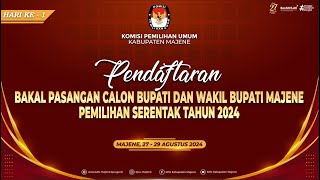 PENDAFTARAN BAKAL PASANGAN CALON BUPATI DAN WAKIL BUPATI MAJENE TAHUN 2024