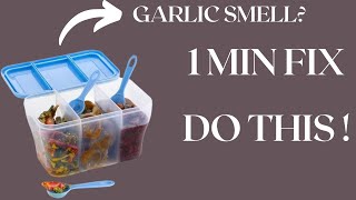 Chef on How to Remove Garlic Smell from Plastic Containers ?