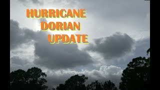 Hurricane Dorian Update 9-3-19 Before The Storm Grazed Us.