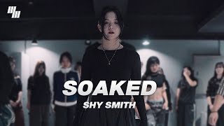 Shy Smith - Soaked DANCE | Choreography by 장영인 O-WIN  | LJ DANCE STUDIO l 분당댄스학원