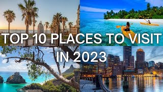 Top 10 Travel Destinations of World