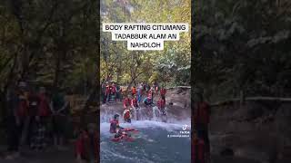 CITUMANG BODY RAFTING /TADABBUR ALAM AN NAHDLOH(5)