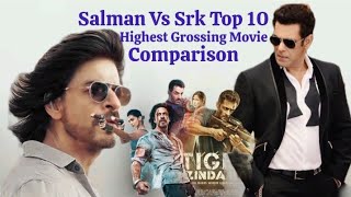 Shahrukh Khan Vs Salman khan Top 10 Highest Grossing Movies ||