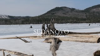 SEDANOVO/the bay tandaka/ANGARA RIVER