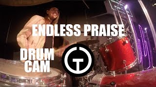 Endless Praise - Planetshakers (Drum Cam)