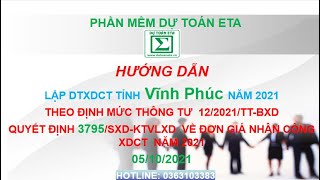 HƯỚNG DẪN LẬP DTXDCT  TỈNH VĨNH PHÚC  NĂM 2021 THEO ĐM 12 VÀ QĐ 3795/SXD-KTVLXD NGÀY 05/10/2021