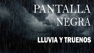 Sonido de Lluvia PANTALLA NEGRA para Dormir🌧Lluvia Relajante y Truenos Pantalla Negra #09 ASMR RAIN