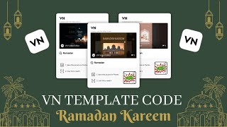 CODE TEMPLATE RAMADAN KAREEM GRATIS‼️ VN VIDEO EDITOR