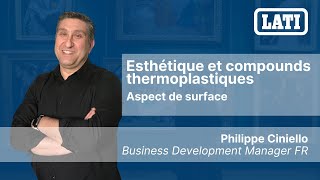 Esthétique et compounds thermoplastiques. Aspect de surface