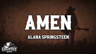 Alana Springsteen - Amen (Lyrics)