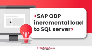 SAP ODP incremental load to SQL server