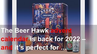 The Beer Hawk advent calendar is back for 2022 – and it’s perfect for craft-beer lovers