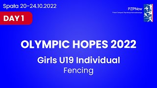 Fencing - Girls U19 Individual - Olympic Hopes 2022 - Spała 21.10.2022