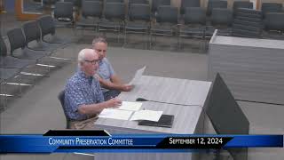 Community Preservation Committee Meeting September 12, 2024