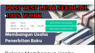 KUNCI JAWABAN POST TEST 100% WORK. BELAJAR MEMBANGUN USAHA PENERBITAN BUKU. PELATIHAN PRAKERJA.