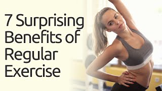 7 Surprising Benefits of Regular Exercise You Need to Know!